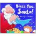 Bless You,Santa!