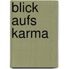 Blick aufs Karma door Paul Wormer