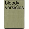 Bloody Versicles door Jonathon Goodman