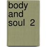 Body And Soul  2 door George Wilkins