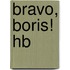 Bravo, Boris! Hb