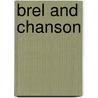 Brel and Chanson by Sara Poole