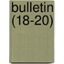 Bulletin (18-20)