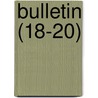 Bulletin (18-20) door United States. Entomology