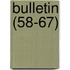 Bulletin (58-67)