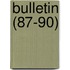 Bulletin (87-90)