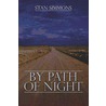 By Path of Night door Stan Simmons