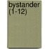 Bystander (1-12)