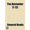 Bystander (1-12) door General Books