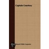 Captain Courtesy door Edward Childs Carpenter
