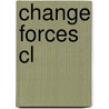 Change Forces Cl door Michael G. Fullan