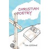 Christian Poetry door Tom Gilliland