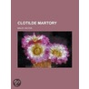 Clotilde Martory by Hector Malot