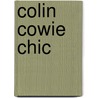 Colin Cowie Chic door Colin Cowie