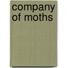 Company of Moths door Michael Palmer