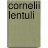 Cornelii Lentuli door Not Available