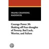 Courage Power 30 door Frank Channing Haddock