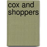 Cox And Shoppers door Julie Shorter