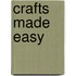 Crafts Made Easy