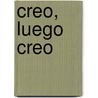 Creo, Luego Creo by Jordi Lopez Daltell