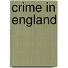Crime In England door William Hoyle