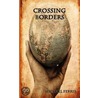 Crossing Borders door Michael Ferris