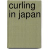 Curling in Japan by Not Available