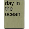 Day In The Ocean door Sue King