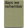 Days We Remember by Marian Douglas