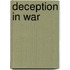 Deception in War
