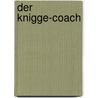 Der Knigge-Coach door Inge Wolff