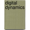 Digital Dynamics door Graham Murdock