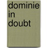 Dominie in Doubt door Alexander Sutherland Neill