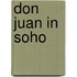 Don Juan In Soho