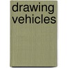 Drawing Vehicles door Trevor Cook