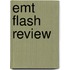 Emt Flash Review
