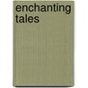 Enchanting Tales by Walt Disney