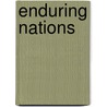 Enduring Nations by Unknown