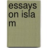 Essays On Isla M door Edward Sell