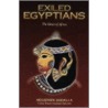 Exiled Egyptians by Moustafa Gadalla