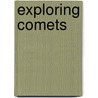 Exploring Comets door Jennifer Way