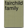 Fairchild Family by Mrs. Sherwood