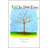 Fall Is Not Easy by Marty Kelley