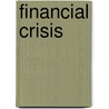 Financial Crisis door Adrian Buckley