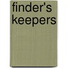 Finder's Keepers door James Arthur Anderson