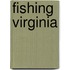 Fishing Virginia