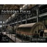 Forbidden Places by Sylvain Margaine