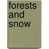 Forests And Snow door Louis George Carpenter