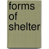 Forms of Shelter door Angela Davis-Gardner