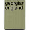 Georgian England door Albert Edward Richardson
